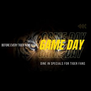 Tiger Tailgate Dine In Specials